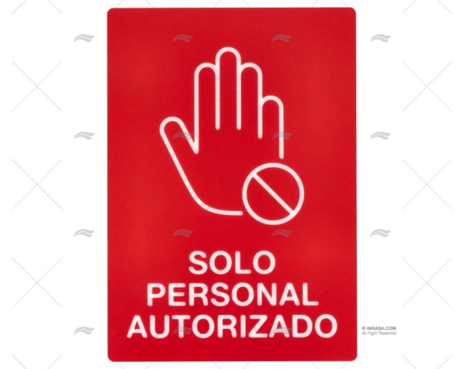SINAL DE APENAS PESSOAL AUTORIZADO IMNASA